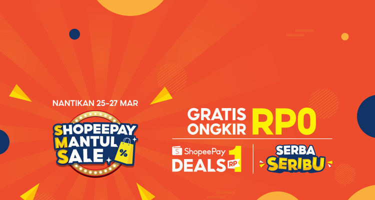 Dukung Gaya Hidup Modern Masyarakat Indonesia, ShopeePay Mantul Sale Sediakan Rangkaian Promo Menarik