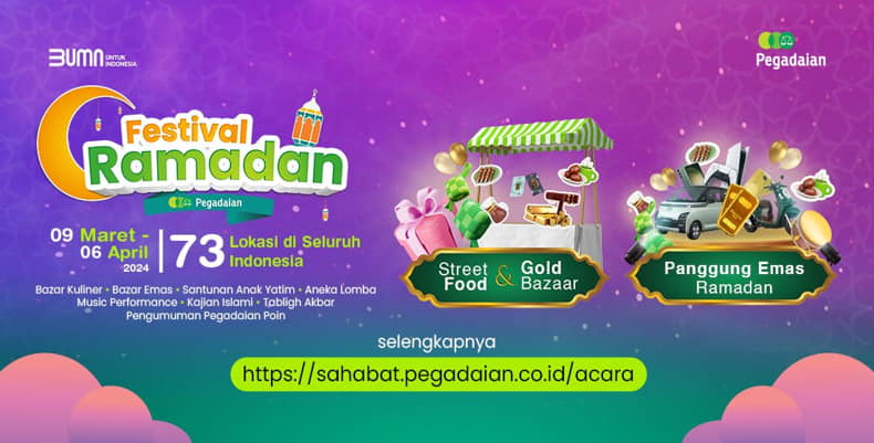 Pegadaian Gelar Festival Ramadan Berkonsep Pasar Rakyat, Ini Rangkaian Kegiatannya